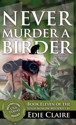 Never Murder a Birder by Claire, Edie