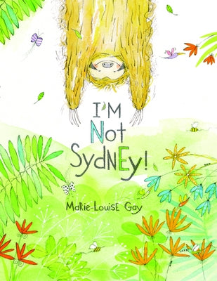 I'm Not Sydney! by Gay, Marie-Louise