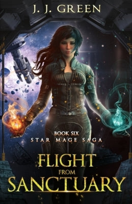 Flight From Sanctuary by Green, J. J.