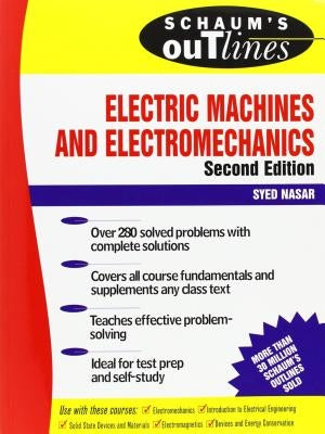 Schaum's Outline of Electric Machines & Electromechanics by Nasar, Syed a.
