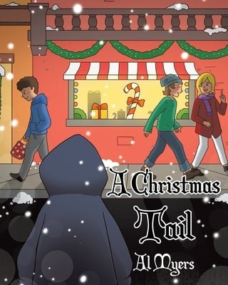 A Christmas Tail by Myers, Al
