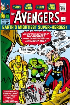 Mighty Marvel Masterworks: The Avengers Vol. 1: The Coming of the Avengers by Lee, Stan