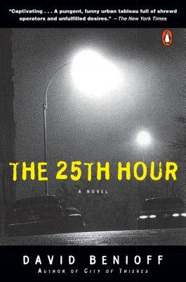 The 25th Hour by Benioff, David
