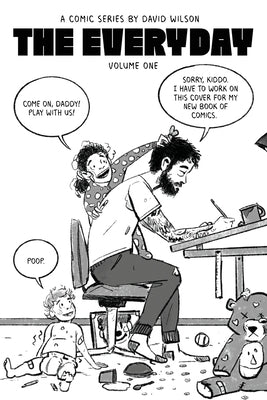 The Everyday: Volume 1 by Wilson, David