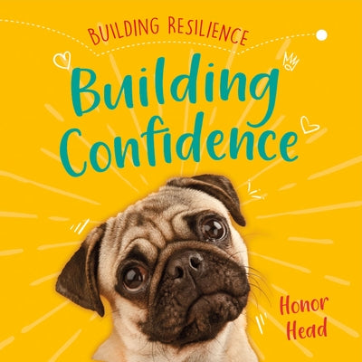 Building Confidence by Head, Honor
