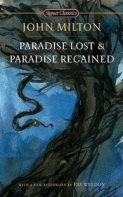 Paradise Lost and Paradise Regained by Milton, John