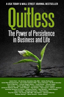 Quitless: The Power of Persistence in Business and Life by Rutkowska, Alinka