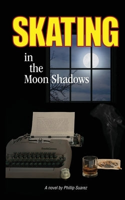 Skating in the Moon Shadows by Suaraz, Phillip