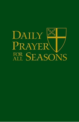 Daily Prayer for All Seasons [english Edition] by The Standing Commission on Liturgy Music