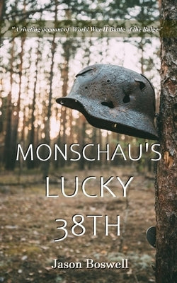 Monschau's Lucky 38th by Boswell, Jason