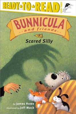 Scared Silly by Howe, James