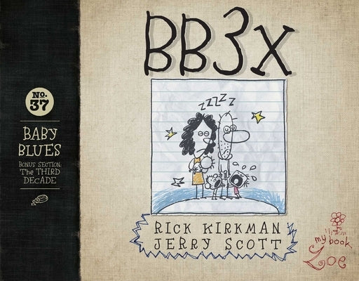 Bb3x, Volume 37: Baby Blues: The Third Decade by Kirkman, Rick