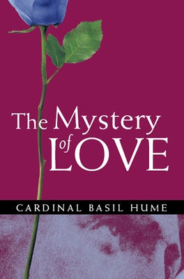 The Mystery of Love by Hume, Basil