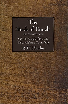 The Book of Enoch, Second Edition by Charles, R. H.