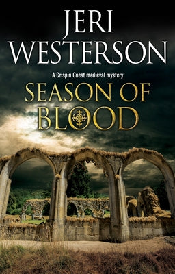Season of Blood: A Medieval Mystery by Westerson, Jeri