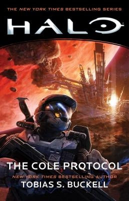 Halo: The Cole Protocol, Volume 6 by Buckell, Tobias S.