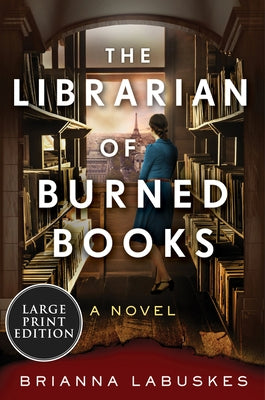 The Librarian of Burned Books by Labuskes, Brianna