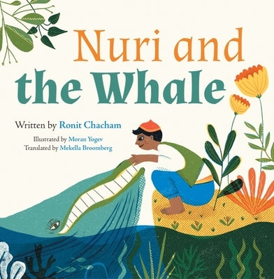 Nuri and the Whale by Chacham, Ronit