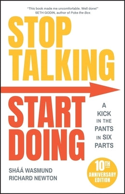 Stop Talking, Start Doing by Wasmund, Shaa