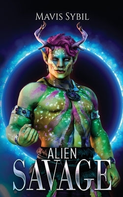Alien Savage by Sybil, Mavis