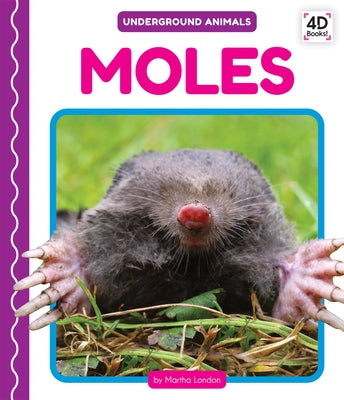 Moles by London, Martha
