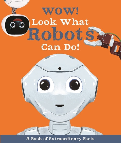 Wow! Look What Robots Can Do! by Johnson, Ste