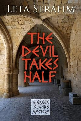 The Devil Takes Half by Serafim, Leta