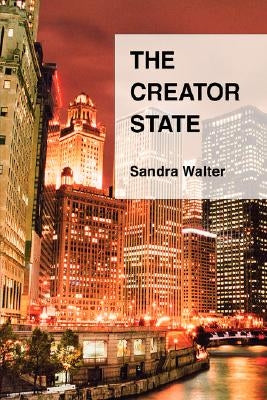 The Creator State by Walter, Sandra