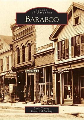 Baraboo by Sauk County Historical Society