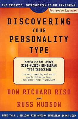 Discovering Your Personality Type: The Essential Introduction to the Enneagram by Riso, Don Richard