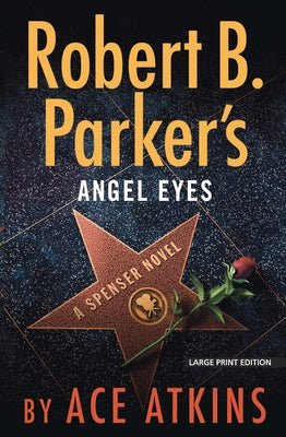 Robert B. Parker's Angel Eyes by Atkins, Ace