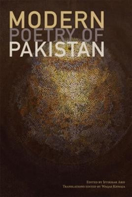 Modern Poetry of Pakistan by Arif, Iftikhar