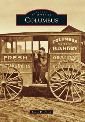 Columbus by Ulrich, Janice R.