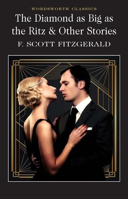 The Diamond as Big as the Ritz & Other Stories by Fitzgerald, F. Scott