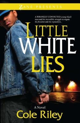 Little White Lies (Original) by Riley, Cole