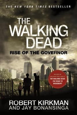 Rise of the Governor by Kirkman, Robert