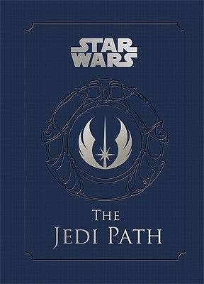 Star Wars(r) the Jedi Path by Wallace, Daniel