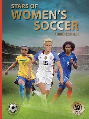 Stars of Women's Soccer: Third Edition (World Soccer Legends) by Jökulsson, Illugi