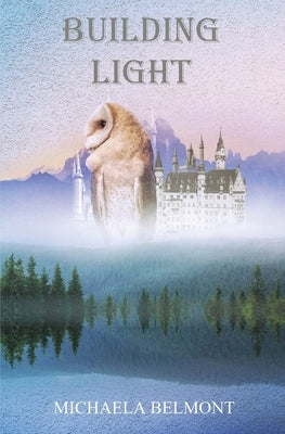 Building Light by Belmont, Michaela