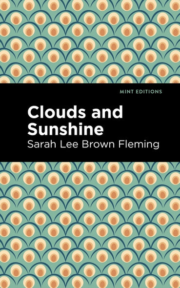 Clouds and Sunshine by Fleming, Sarah Lee Brown