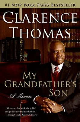My Grandfather's Son: A Memoir by Thomas, Clarence