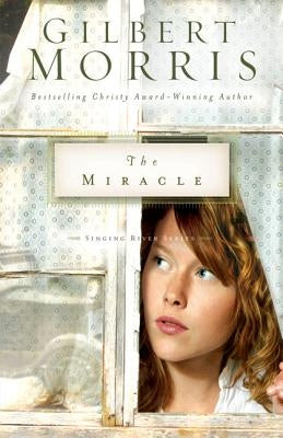 The Miracle by Morris, Gilbert