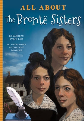 All about the Bront Sisters by Burns Bass