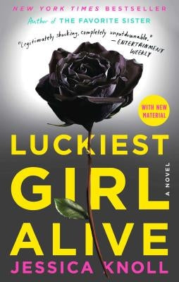Luckiest Girl Alive by Knoll, Jessica