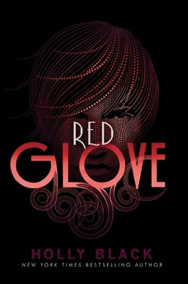 Red Glove by Black, Holly
