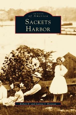 Sackets Harbor by Brennan, Robert