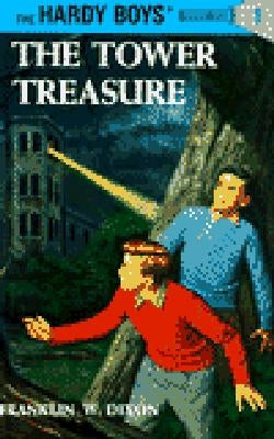 Hardy Boys 01: The Tower Treasure by Dixon, Franklin W.