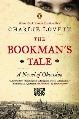 The Bookman's Tale: A Novel of Obsession by Lovett, Charlie