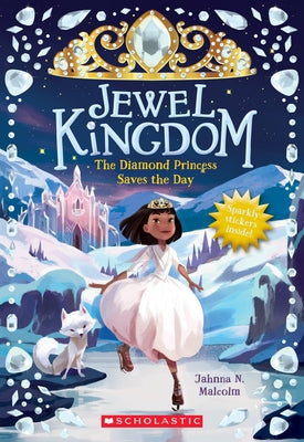 The Diamond Princess Saves the Day by Malcolm, Jahnna N.