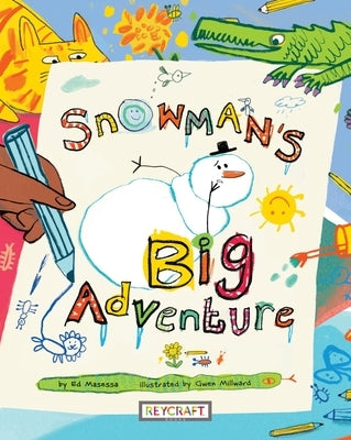 Snowman's Big Adventure by Masessa, Ed